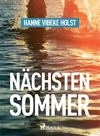 Nächsten Sommer - Hanne-Vibeke Holst - E-Book
