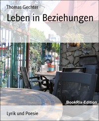 Leben in Beziehungen - Thomas Gechter - E-Book