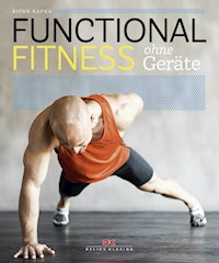 Functional Fitness ohne Geräte - Björn Kafka - E-Book