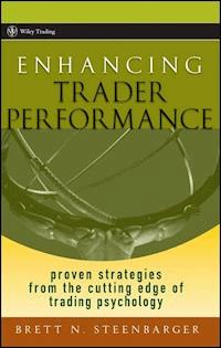 Enhancing Trader Performance - Brett N. Steenbarger - E-Book