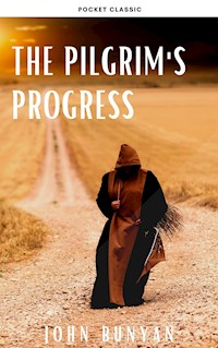 The Pilgrim's Progress - Bunyan John - E-Book