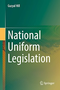National Uniform Legislation - Guzyal Hill - E-Book