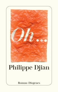 Oh... - Philippe Djian - E-Book