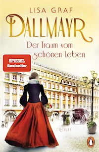 Dallmayr. Der Traum vom schönen Leben - Lisa Graf - E-Book