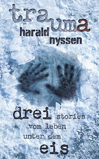 TRAUMA - Harald Nyssen - E-Book