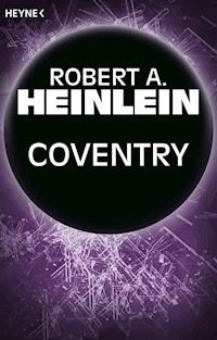 Coventry - Robert A. Heinlein - E-Book
