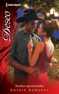 Noches apasionadas - Kathie Denosky - E-Book