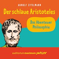 Der schlaue Aristoteles (Ungekürzt) - Arnulf Zitelmann - Hörbuch