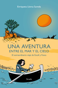 Una aventura entre el mar y el cielo - Enriqueta Llorca Sureda - E-Book