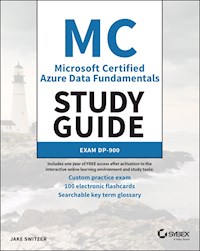MC Microsoft Certified Azure Data Fundamentals Study Guide - Jake Switzer - E-Book