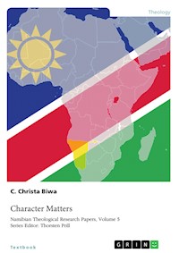 Character Matters - C. Christa Biwa - E-Book