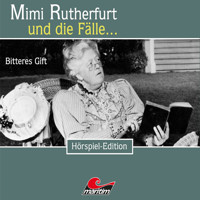 Mimi Rutherfurt, Folge 29: Bitteres Gift - Daniela Wakonigg - Hörbuch