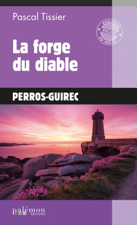 La forge du diable - Pascal Tissier - E-Book