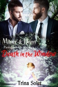 Milner & Dunn: Death in the Window (Paranormal Gay Romance) - Trina Solet - E-Book
