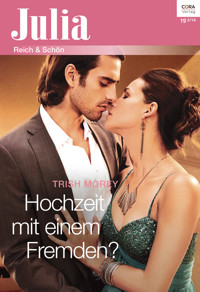 Hochzeit mit einem Fremden? - Trish Morey - E-Book