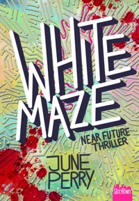 WhiteMaze - June Perry - E-Book