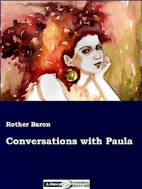 Conversations with Paula - Rother Baron - E-Book