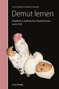 Demut lernen - Ina Friedmann - E-Book