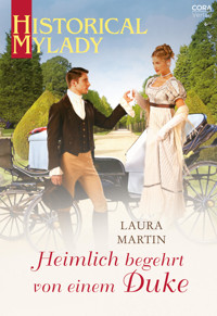Heimlich begehrt von einem Duke - Laura Martin - E-Book