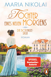 Töchter eines neuen Morgens - Maria Nikolai - E-Book