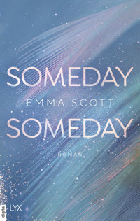 Someday, Someday - Emma Scott - E-Book