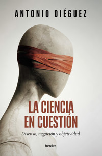 La ciencia en cuestión - Antonio Diéguez - E-Book