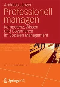 Professionell managen - Andreas Langer - E-Book