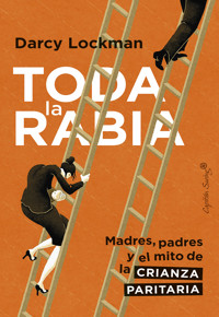 Toda la Rabia - Darcy Lockman - E-Book