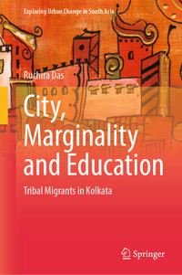 City, Marginality and Education - Ruchira Das - E-Book