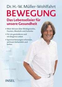Bewegung - Dr. Hans-Wilhelm Müller-Wohlfahrt - E-Book