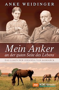 Mein Anker an der guten Seite des Lebens - Anke Weidinger - E-Book