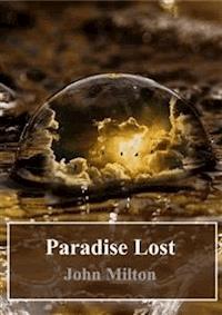 Paradise Lost - John Milton - E-Book