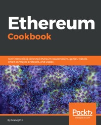Ethereum Cookbook - Manoj P R - E-Book