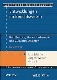 Entwicklungen im Berichtswesen - - E-Book