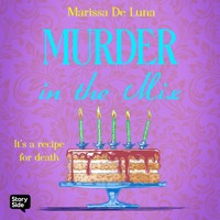 Murder in the Mix - Marissa De Luna - Hörbuch