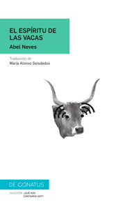 El espíritu de las vacas - Abel Neves - E-Book