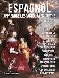 3 - Espagnol - Apprendre l'Espagnol avec l'Art - Mobile Library - E-Book