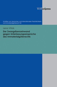 Der Zwangslizenzeinwand gegen Unterlassungsansprüche des Immaterialgüterrechts - Lena Vitols - E-Book