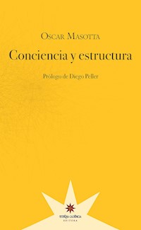 Conciencia y estructura - Oscar Masotta - E-Book
