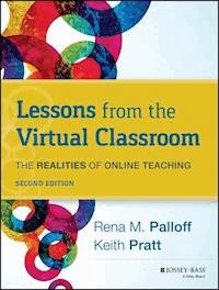 Lessons from the Virtual Classroom - Rena M. Palloff - E-Book