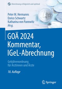 GOÄ 2024 Kommentar, IGeL-Abrechnung -  - E-Book
