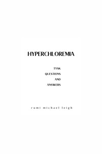 Hyperchloremia - Rumi Michael Leigh - E-Book