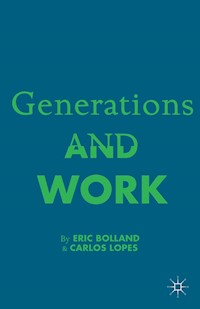 Generations and Work - E. Bolland - E-Book