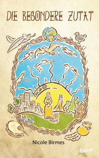 Die besondere Zutat - Nicole Birmes - E-Book