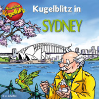 Kommissar Kugelblitz in Sydney (Ungekürzt) - Ursel Scheffler - Hörbuch