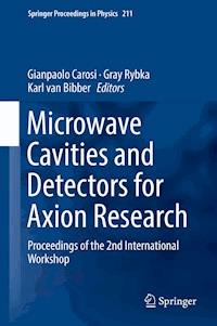 Microwave Cavities and Detectors for Axion Research -  - E-Book
