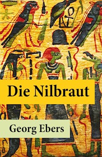 Die Nilbraut - Georg Ebers - E-Book