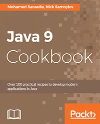 Java 9 Cookbook - Mohamed Sanaulla - E-Book