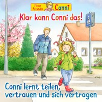 Klar kann Conni das! / Conni lernt teilen, vertrauen und sich vertragen - Liane Schneider - Hörbuch