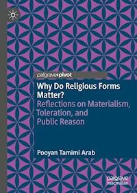 Why Do Religious Forms Matter? - Pooyan Tamimi Arab - E-Book